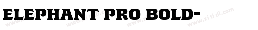 elephant pro bold字体转换 elephant pro bold字体转换